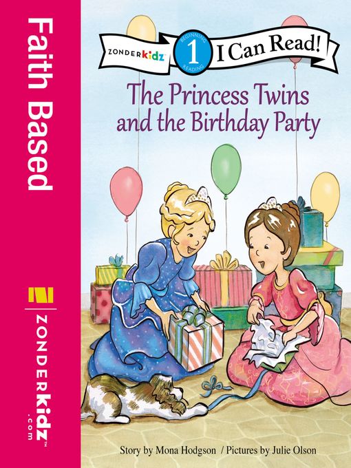 Title details for The Princess Twins and the Birthday Party by Mona Hodgson - Wait list